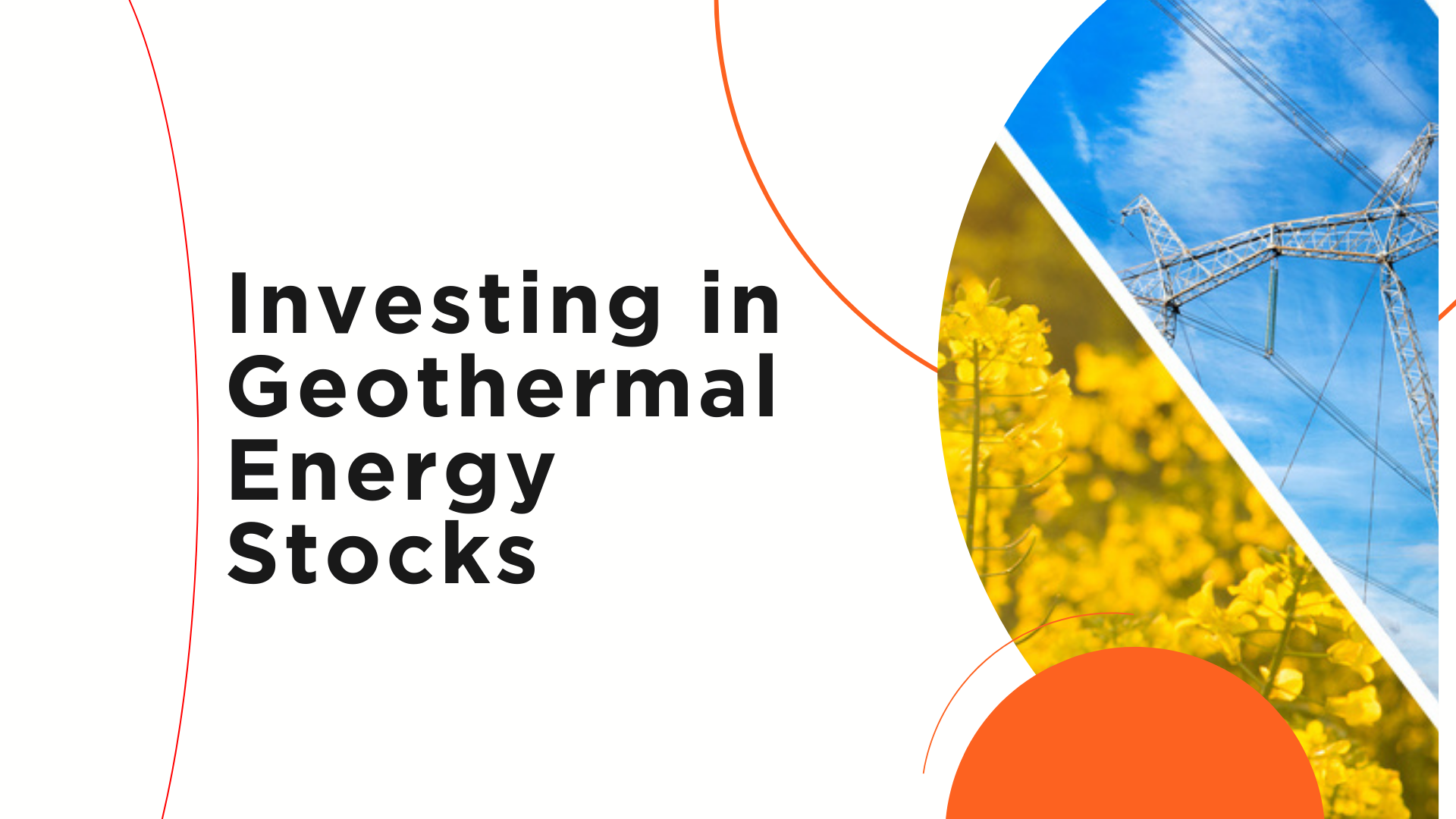 Investing in Geothermal Energy Stocks