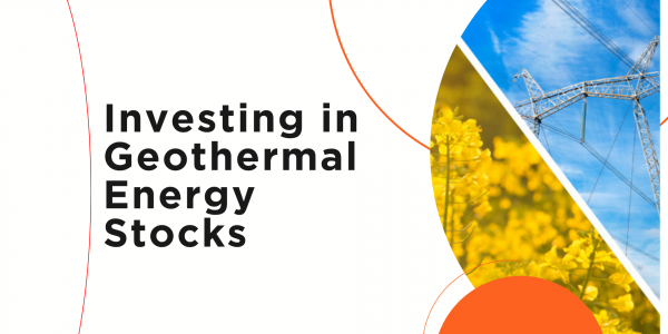 Investing in Geothermal Energy Stocks